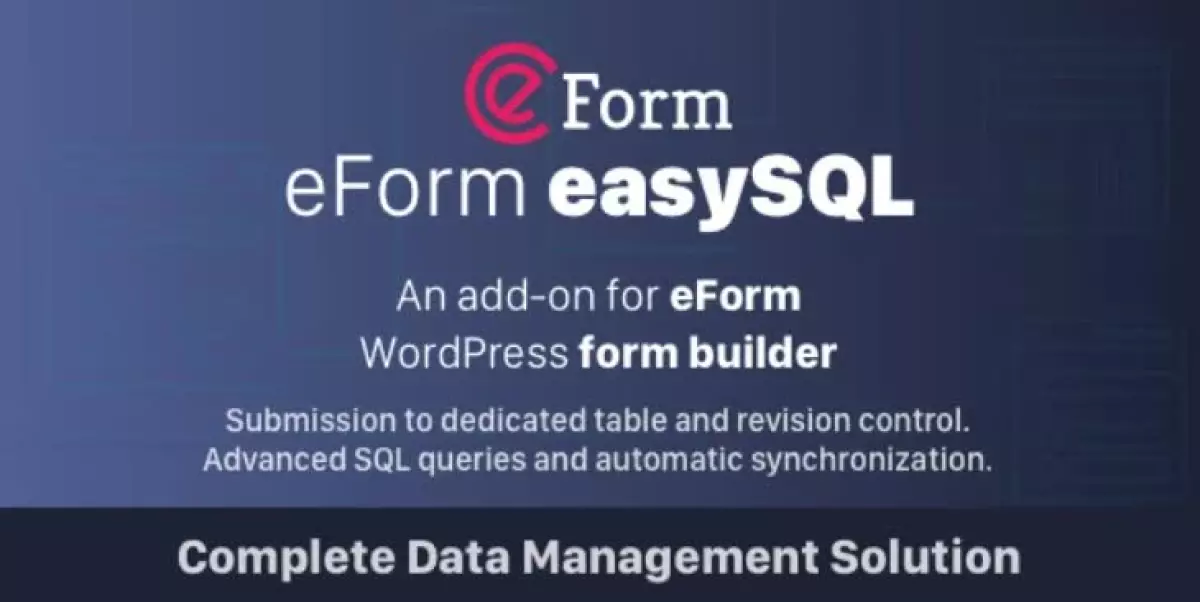 eForm Easy SQL - Submission to DB & Revision Control 1.3.1