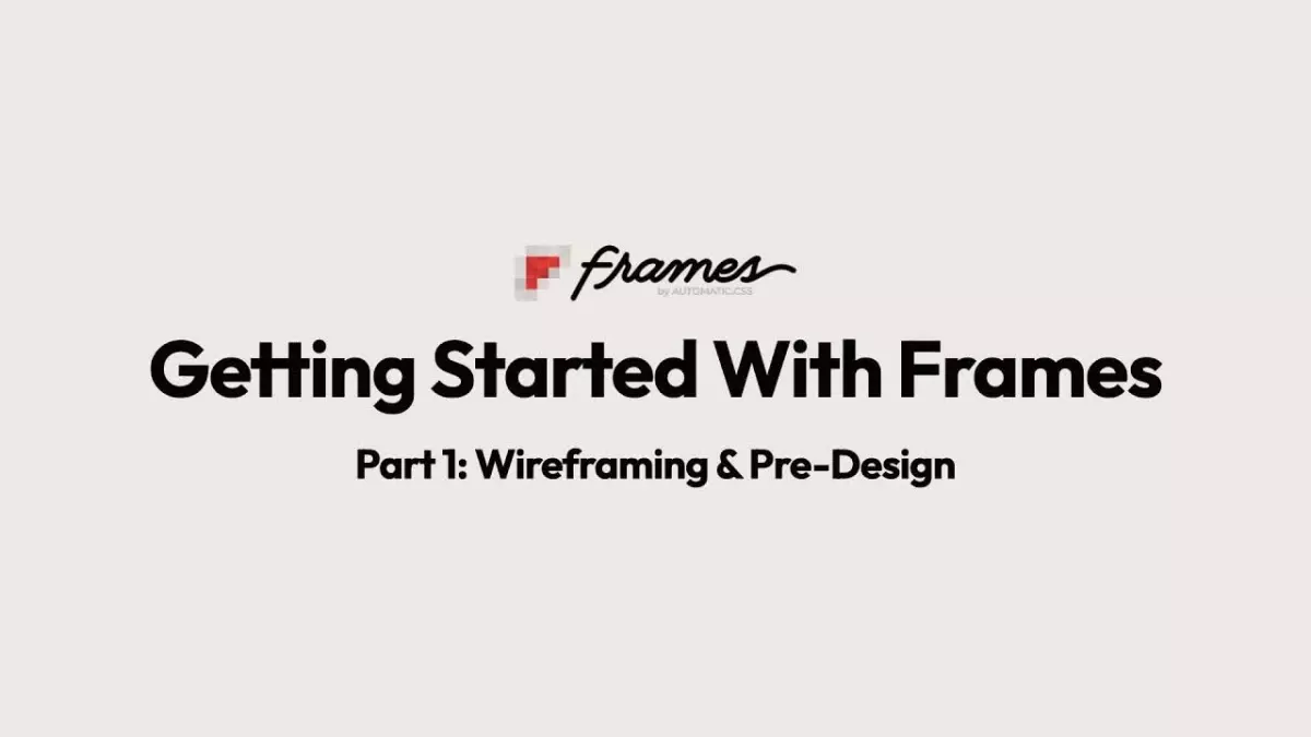 Frames - Wireframe & Design Websites Faster in WordPress 1.0.2