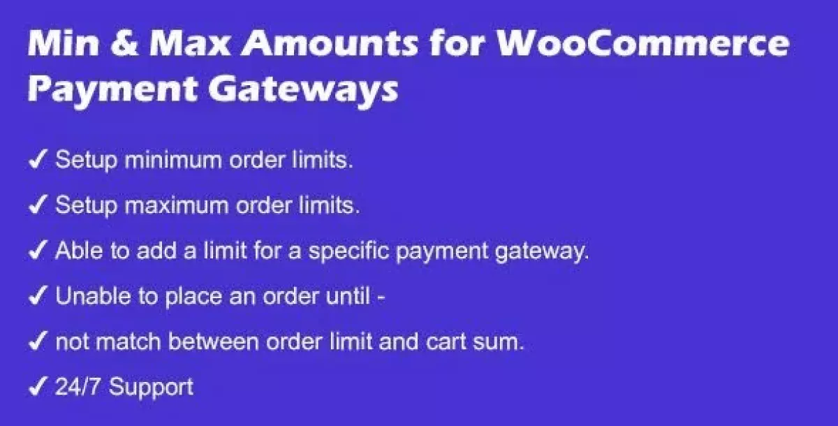 [WISH] Minimum and Maximum Amounts for WooCommerce Payment