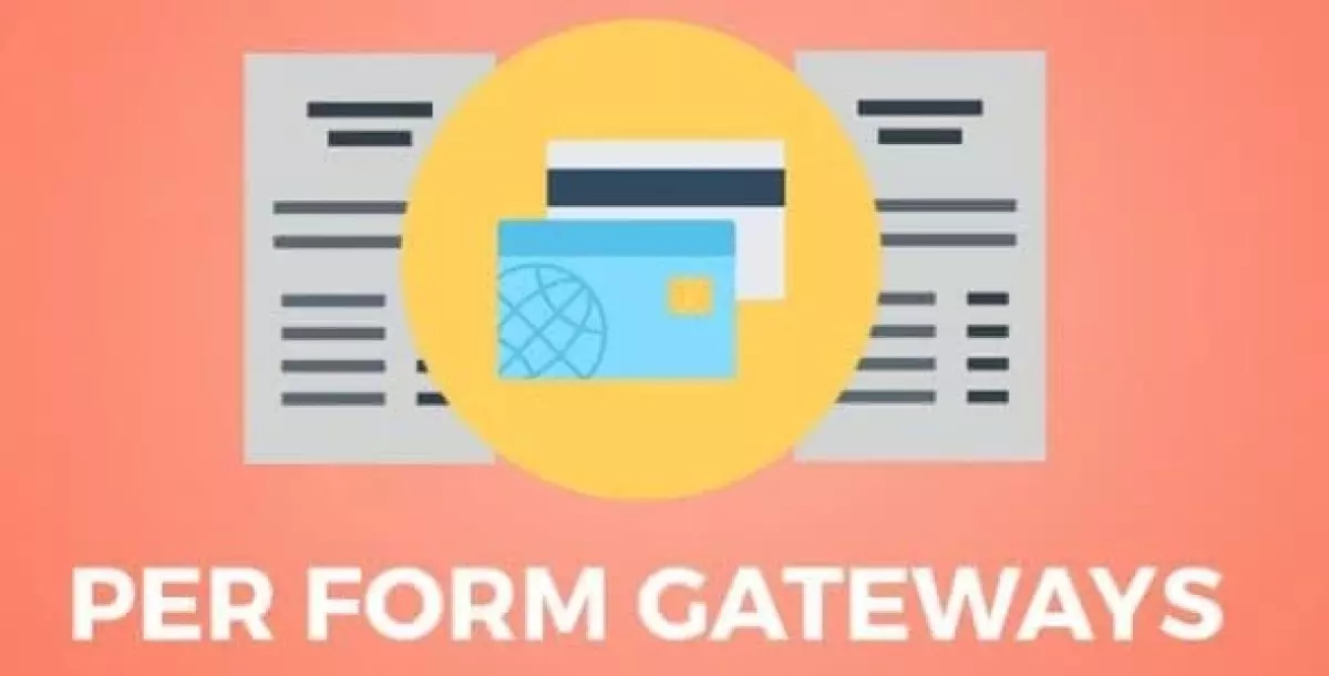 Give: Per Form Gateways