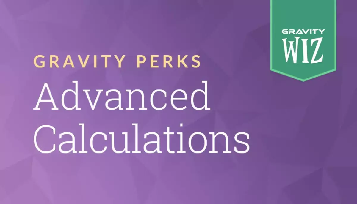 Gravity Perks – Advanced Calculations