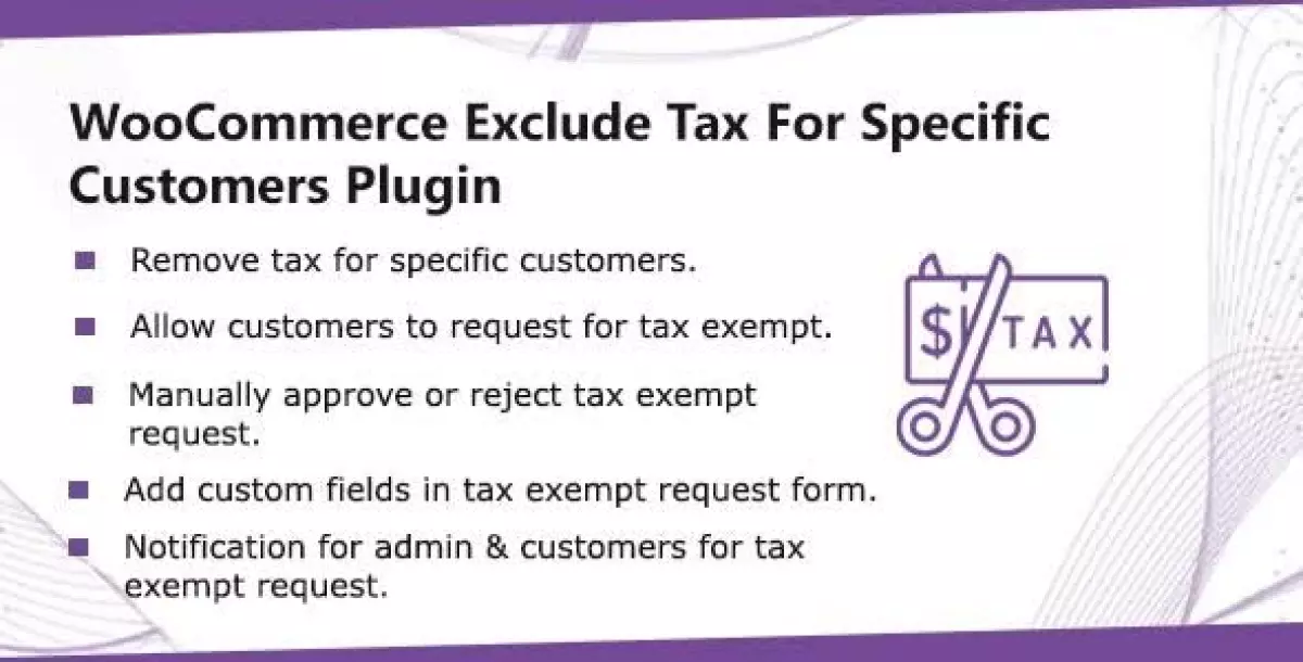 [WISH] WooCommerce Exclude Tax For Specific Customers - Tax Exempt