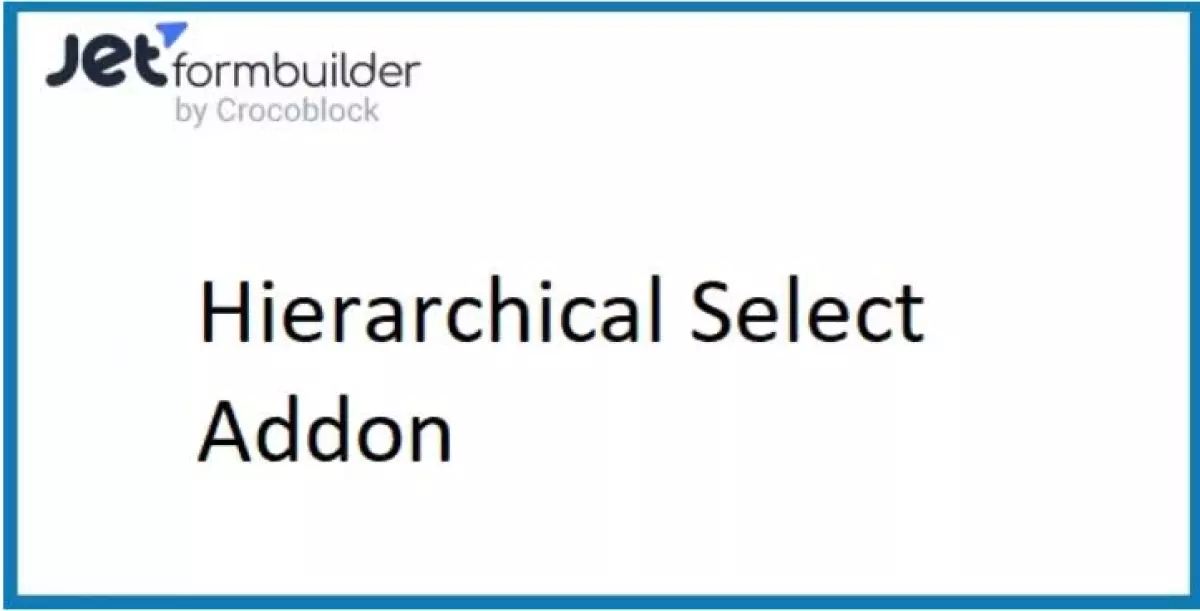 JetFormBuilder Pro Hierarchical Select Addon 1.0.3