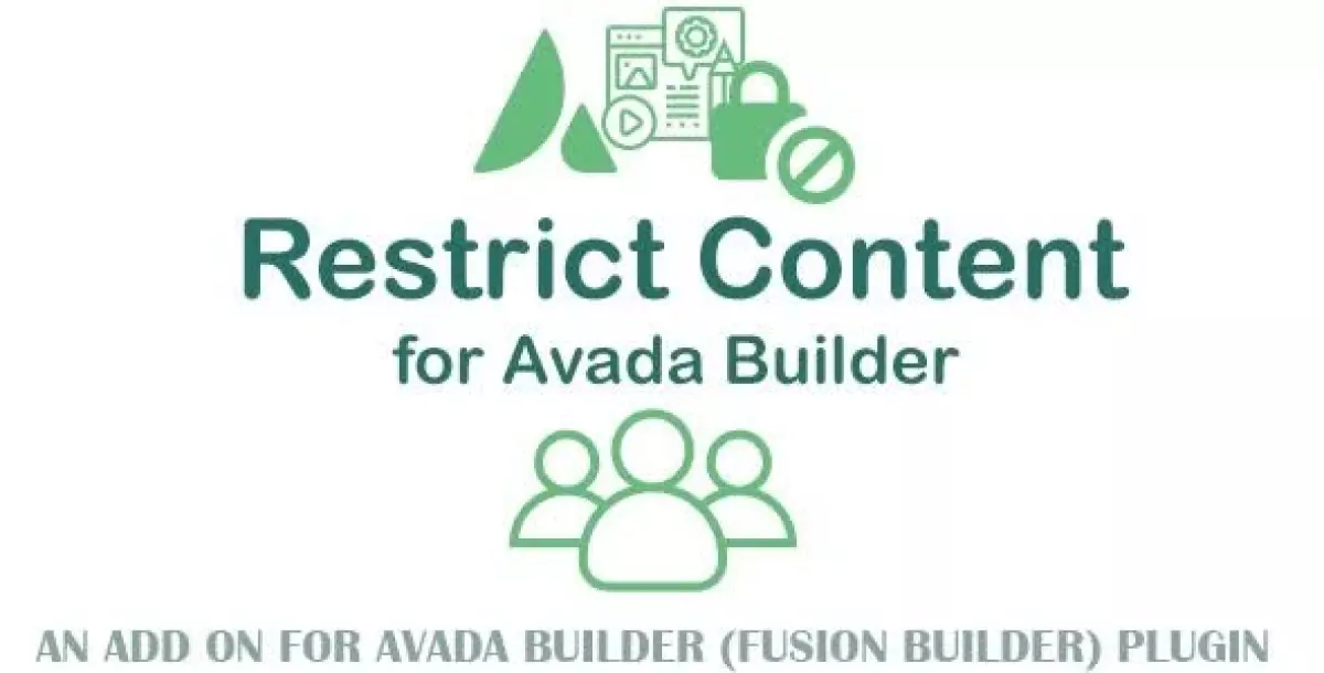 [WISH] Restrict Content for Avada Builder (formerly Fusion