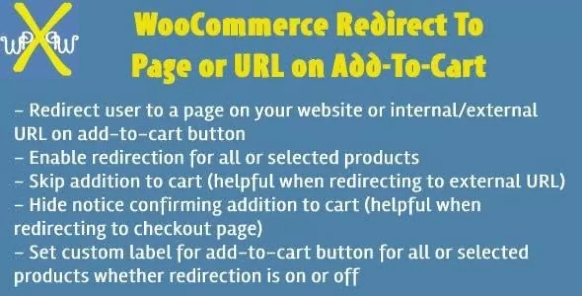 [WISH] WooCommerce Redirect To Page or URL on Add To Cart - Direct Checkout or Skip