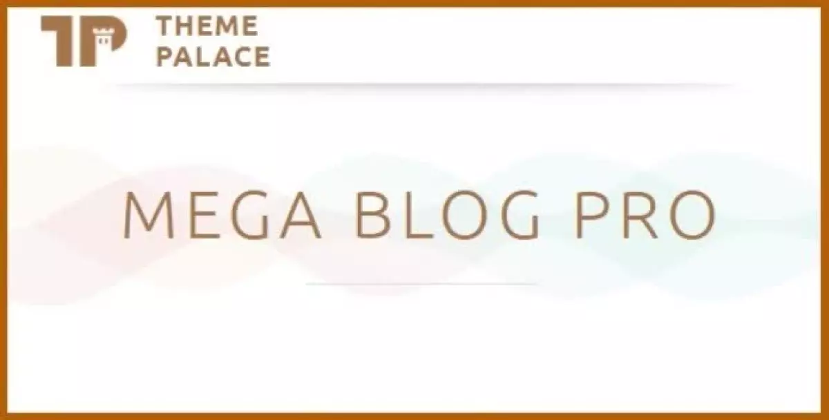 Theme Palace Mega Blog Pro