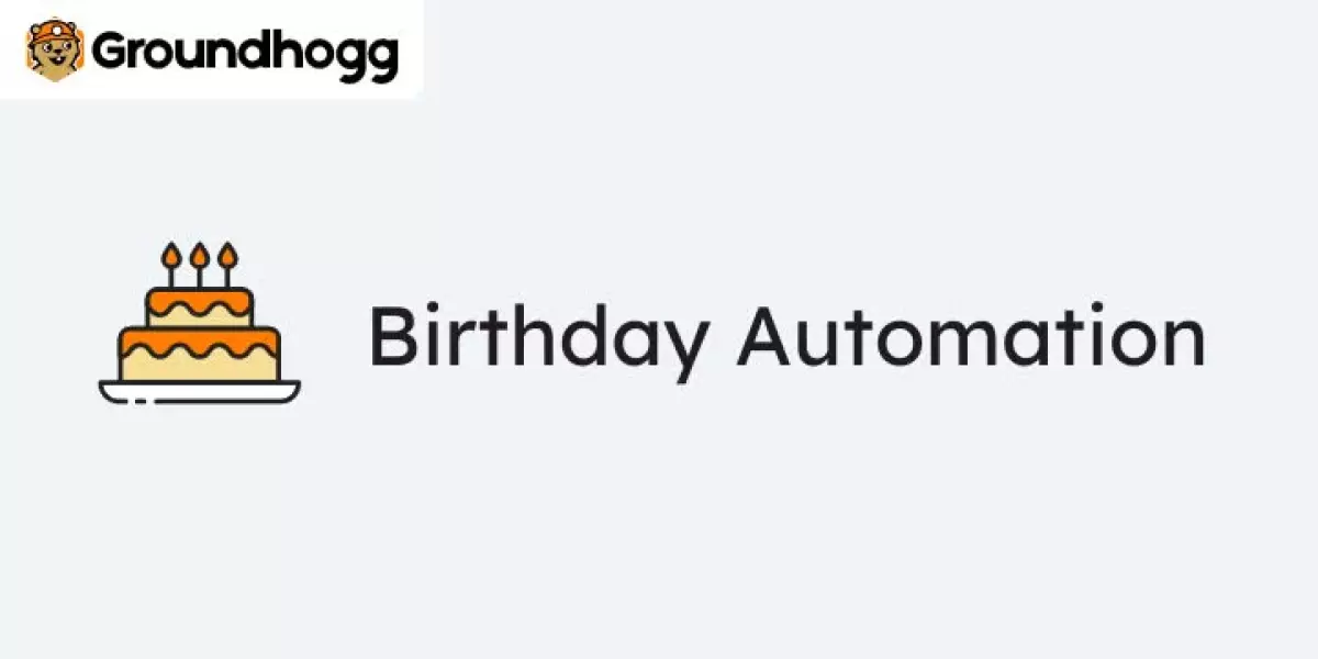 Groundhogg – Birthday Automation