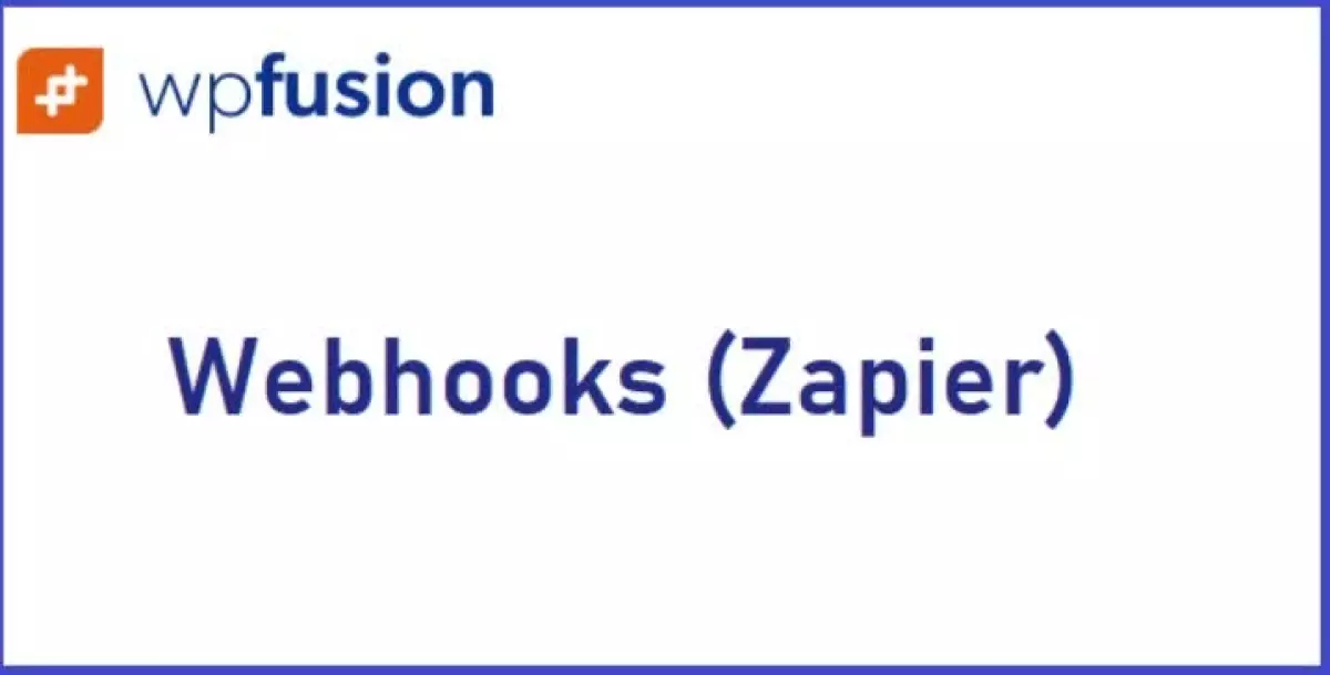 WP Fusion Webhooks (Zapier)