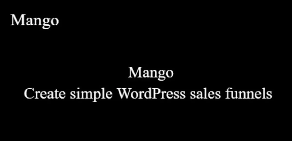 Mango – Create simple WordPress sales funnels