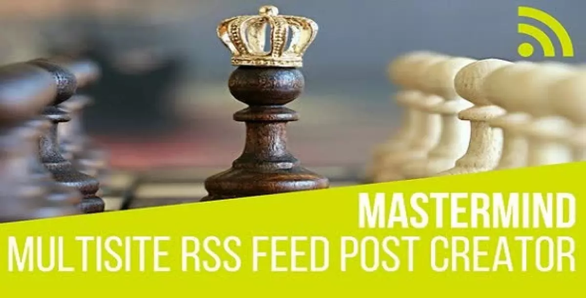 Mastermind Multisite RSS Feed Post Generator Plugin for WordPress 1.5.1