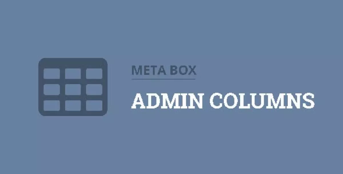 Meta Box Admin Columns  1.7.0