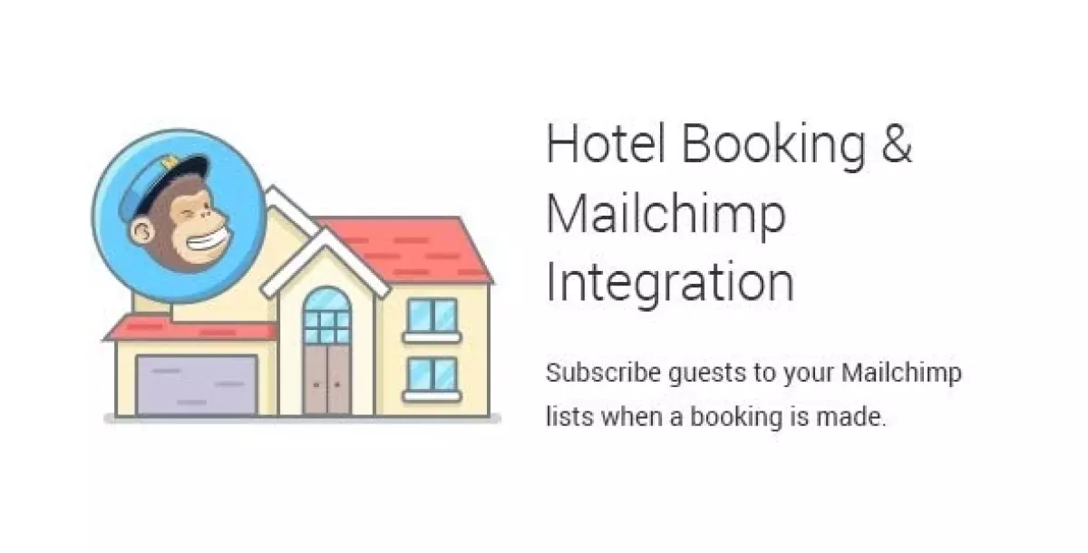 [WISH] Hotel Booking &amp; Mailchimp