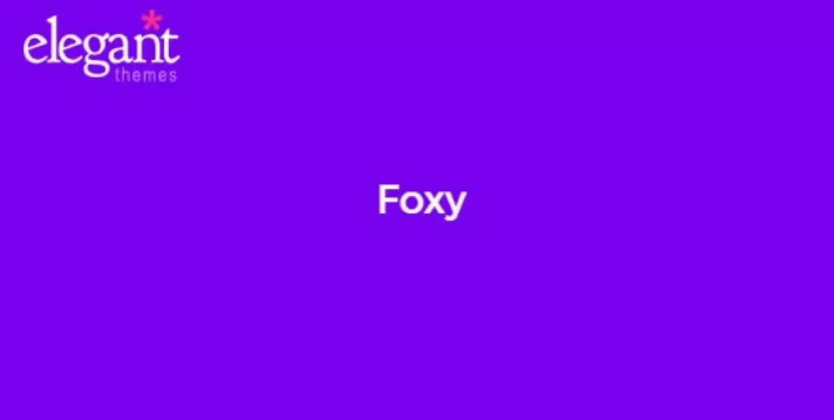 Elegant Themes Foxy