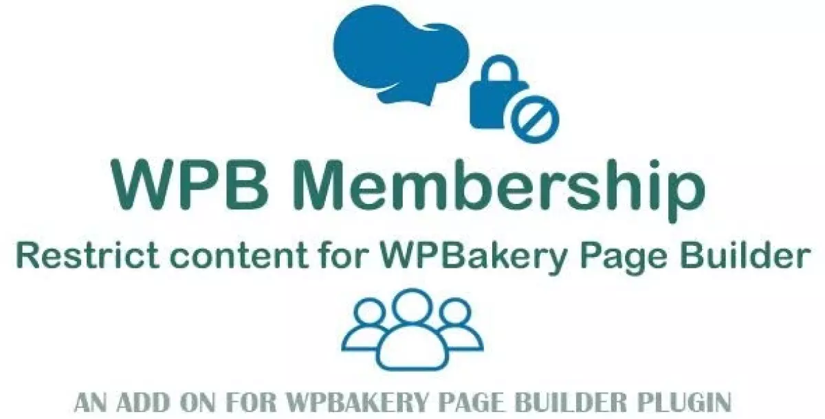 [WISH] WPB Membership - Restrict Content for WPBakery Page