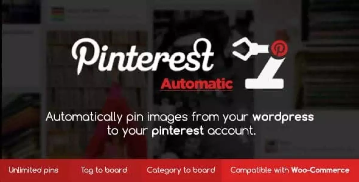 Pinterest Automatic Pin Wordpress Plugin 4.16.0