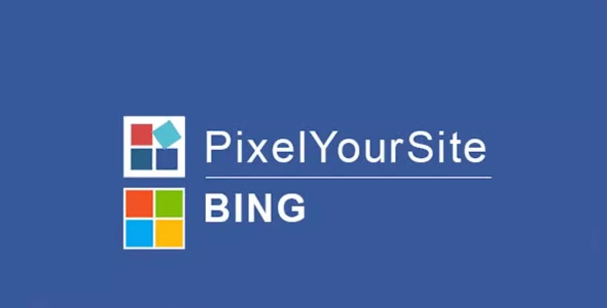 PixelYourSite Microsoft UET (Bing)