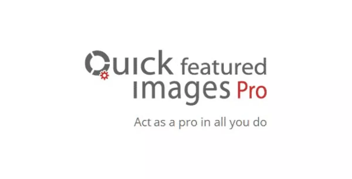 Quick Featured Images Pro