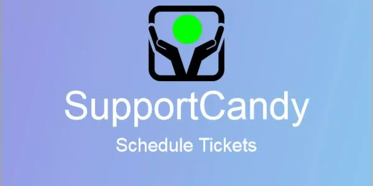 SupportCandy &#8211; Schedule Tickets