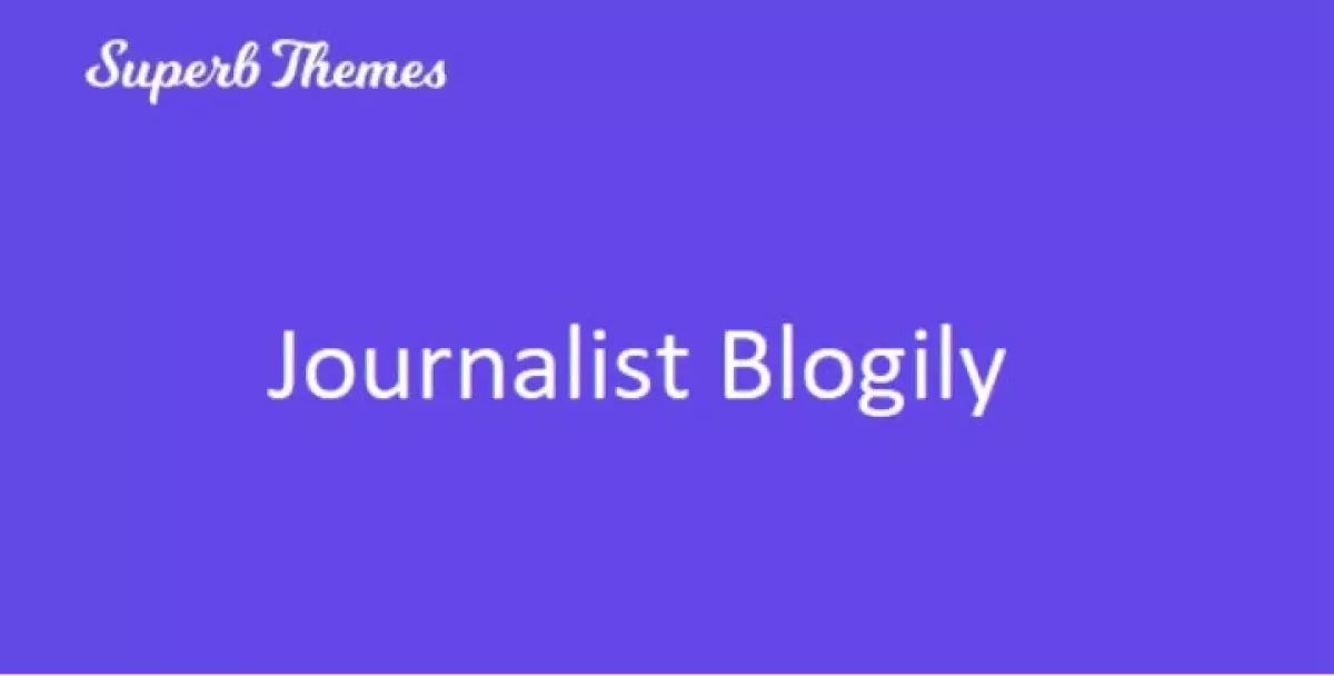 Superb JournalistBlogily