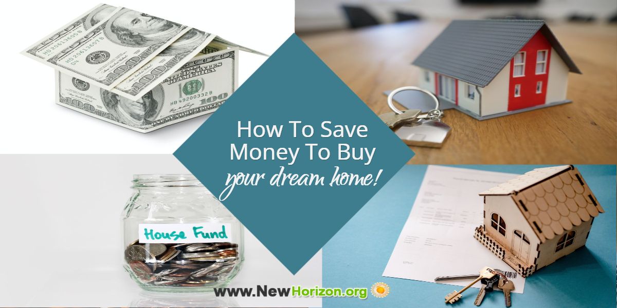 How to save money to buy your dream home