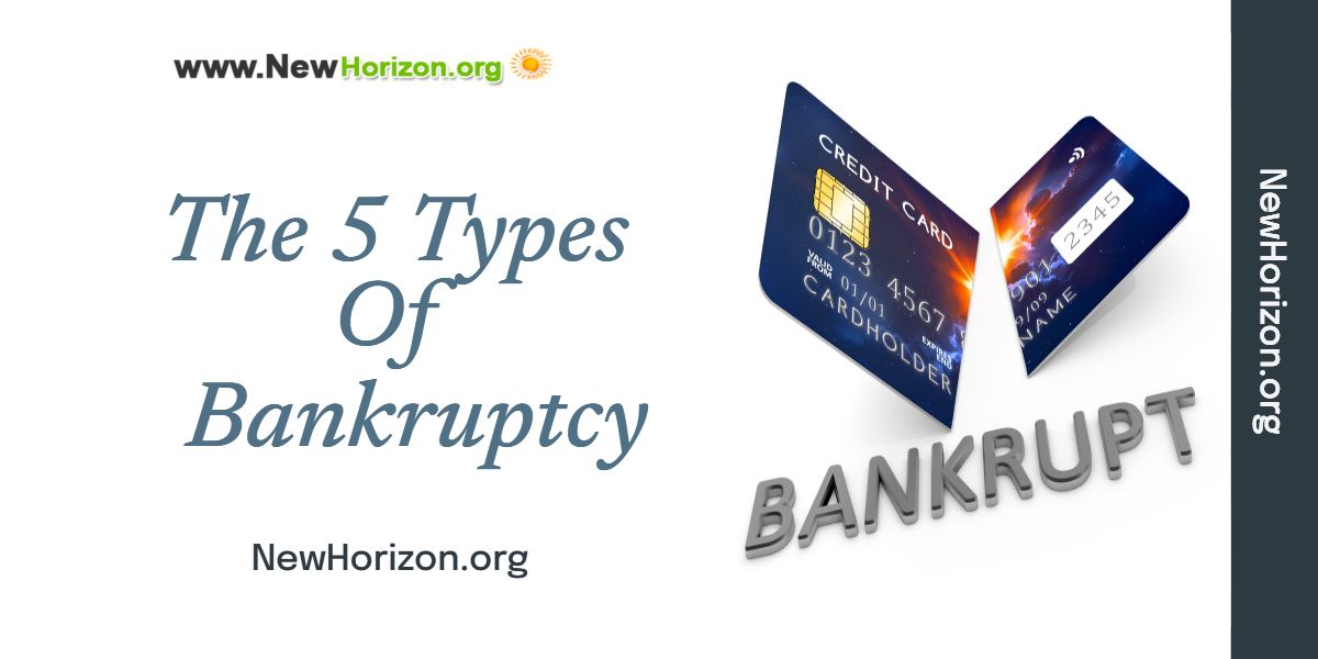 The 5 types of bankruptcy