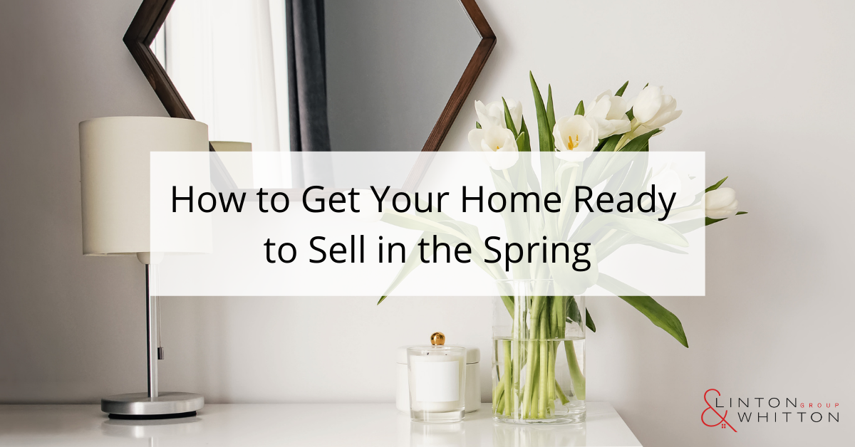 How to Get Your Home Ready to Sell in the Spring-2