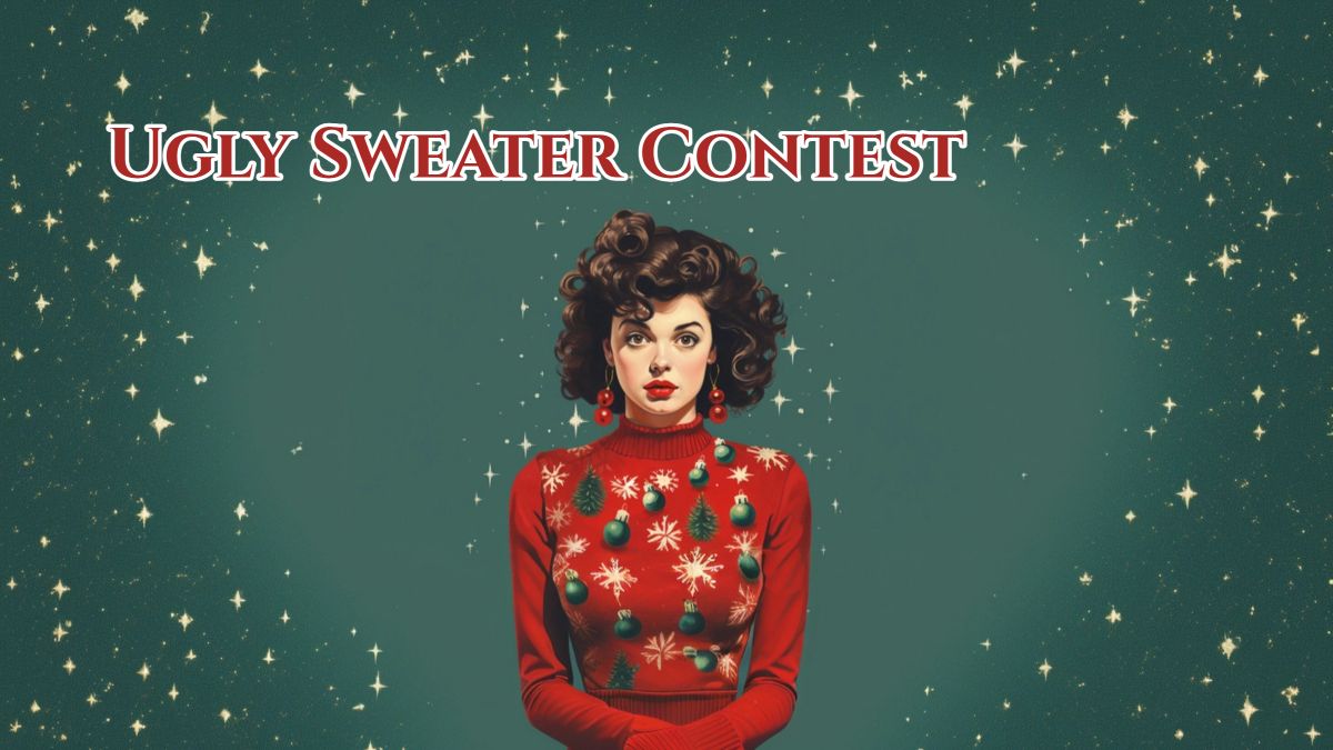A Woman In A Sweater With The Words Ugly Sweater Contest.