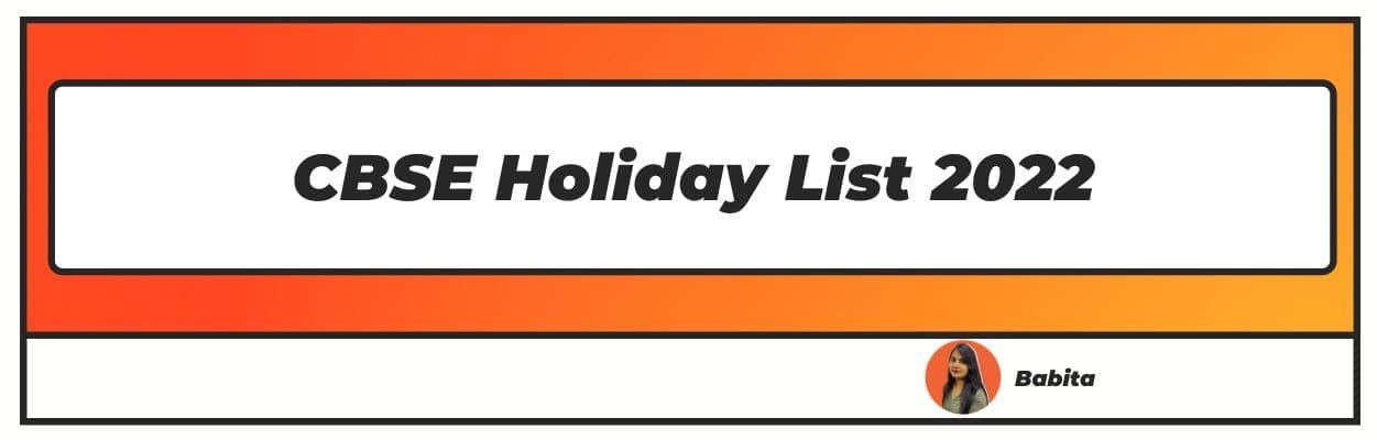 CBSE Holiday List 2022