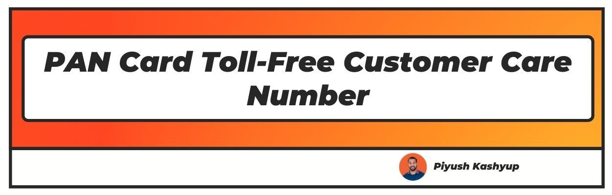 Pan Card Toll-Free Customer Care Number