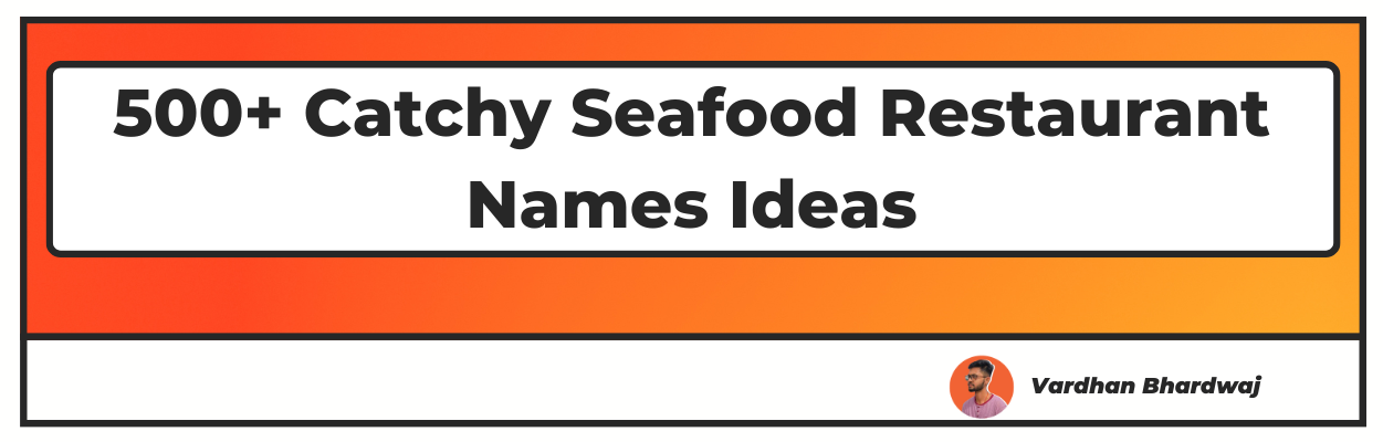 500-catchy-seafood-restaurant-names-ideas-upd-2024