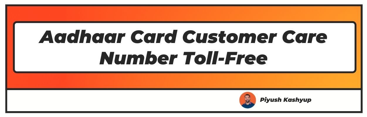 Aadhaar Card Customer Care Number Toll-Free