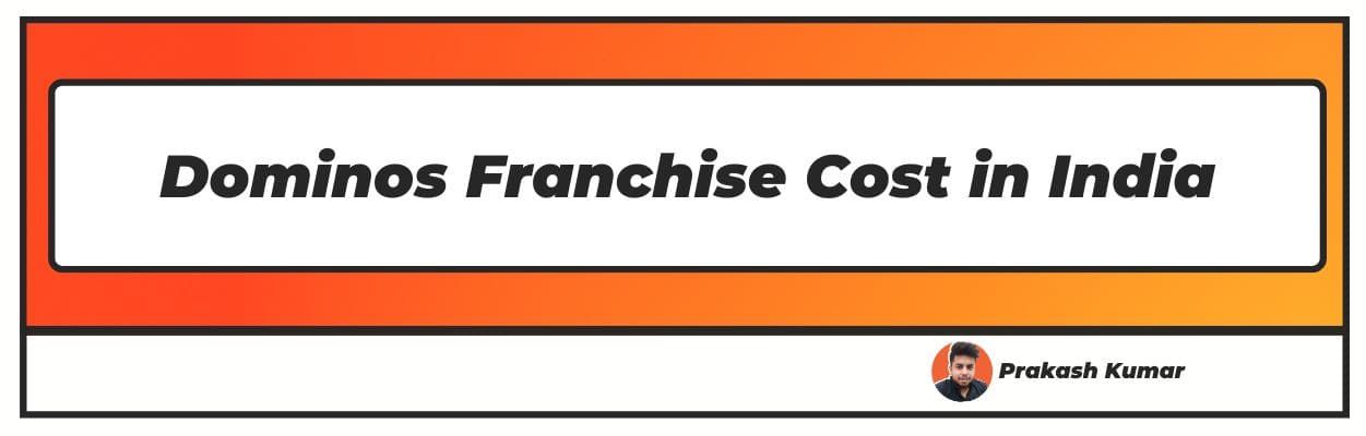 domino-s-franchise-cost-in-india-updated-2023