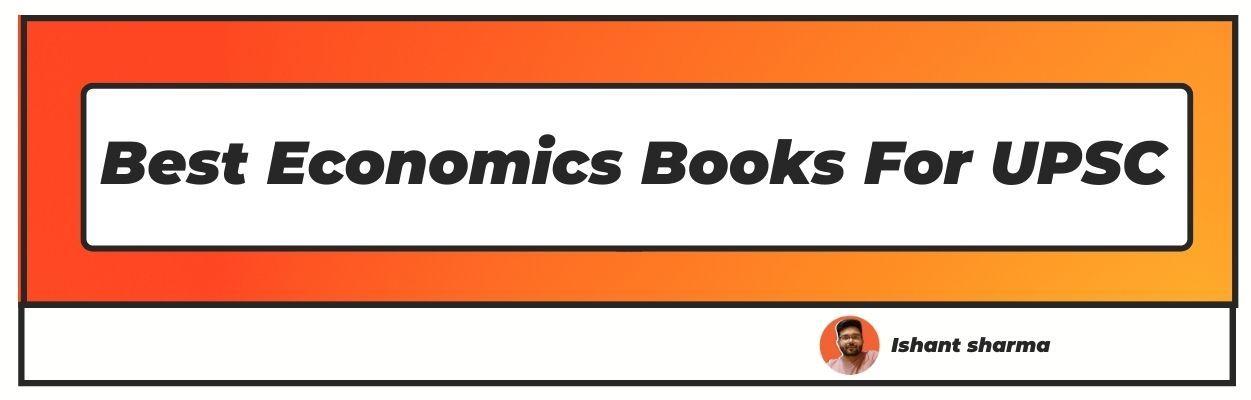 Best Economics Books For UPSC
