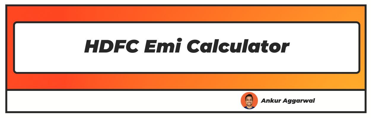 Emi Calculator HDFC