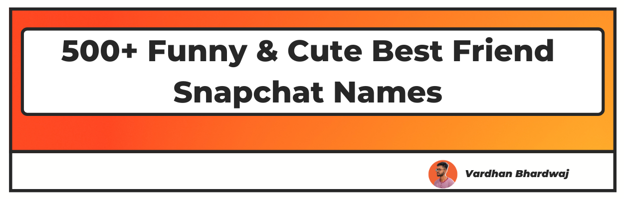 best friend snapchat names