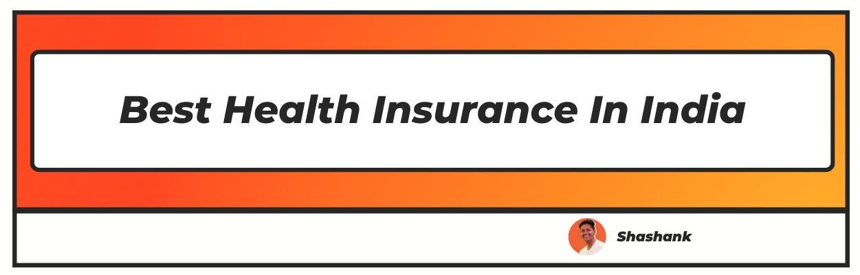 Best Health Insurance In India