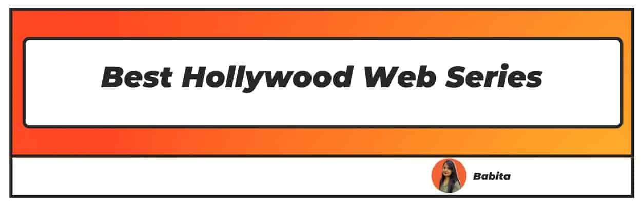 Best Hollywood Web Series