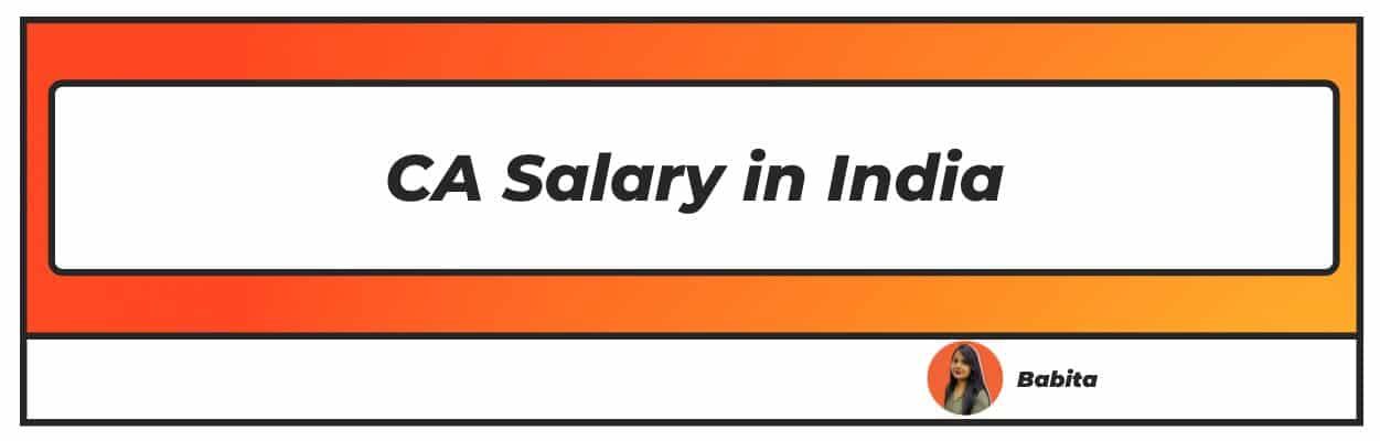 CA Salary In India