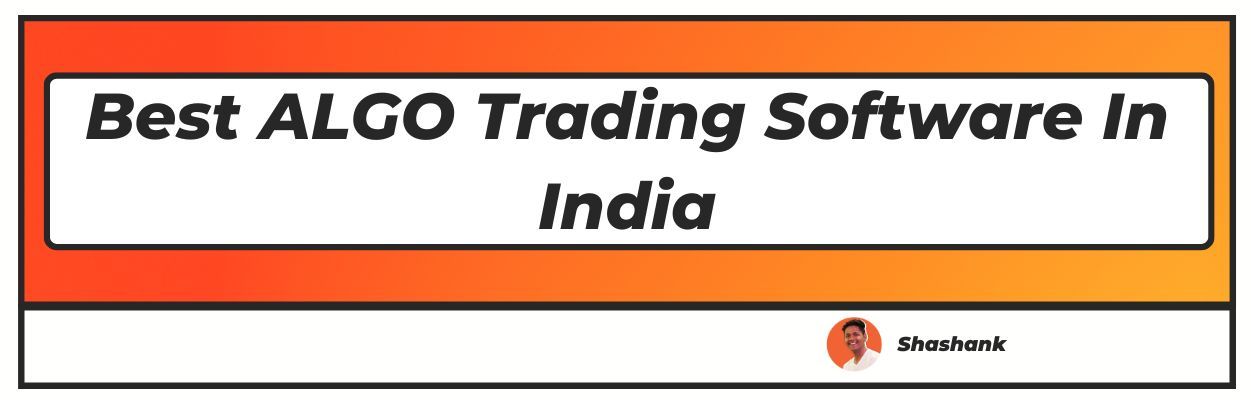 best algo trading software in india