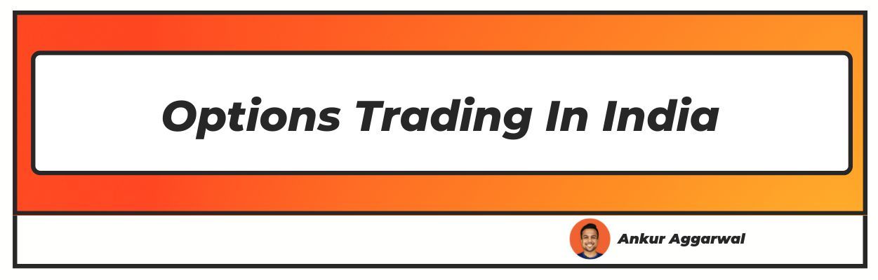 Options Trading In India