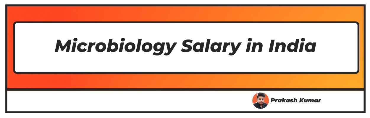 phd microbiology salary in india per month