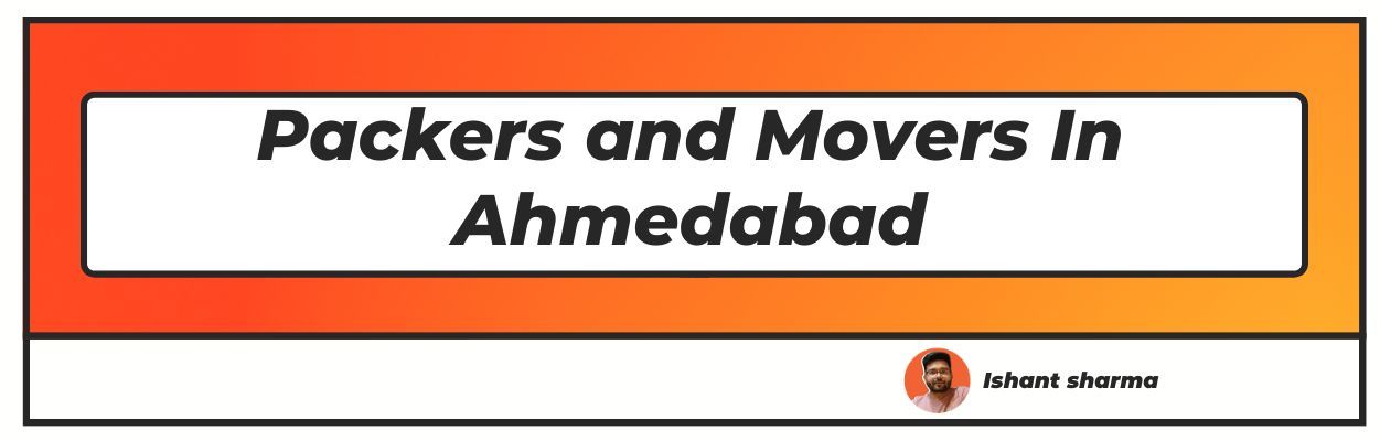 packers and movers in ahmedabad
