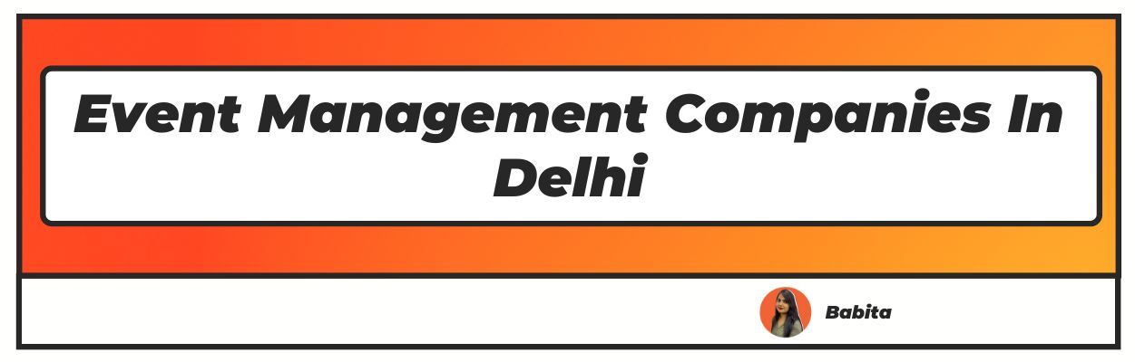 event management companies in delhi