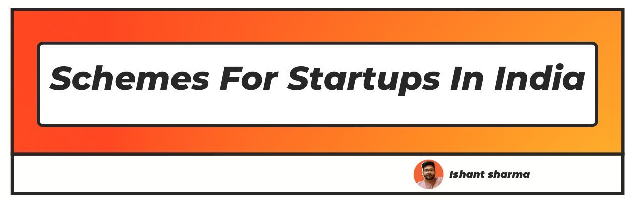 schemes for startups in india