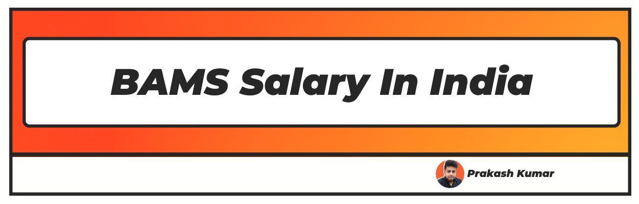 Bams Md Doctor Salary In India