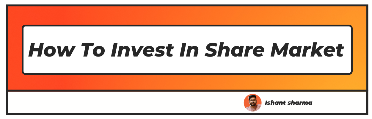 How To Invest In Share Market