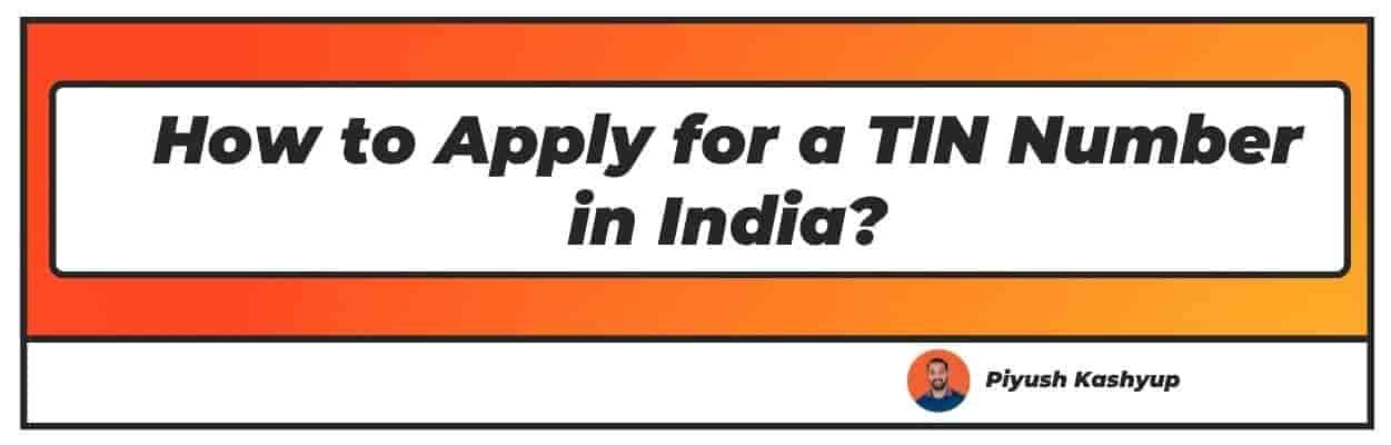 How to Apply for a TIN Number in India