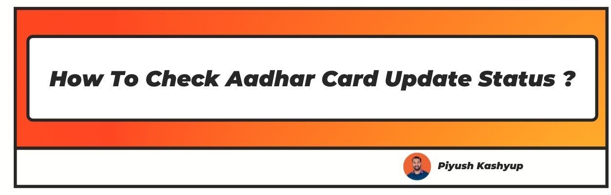 How To Check Aadhar Card Update Status