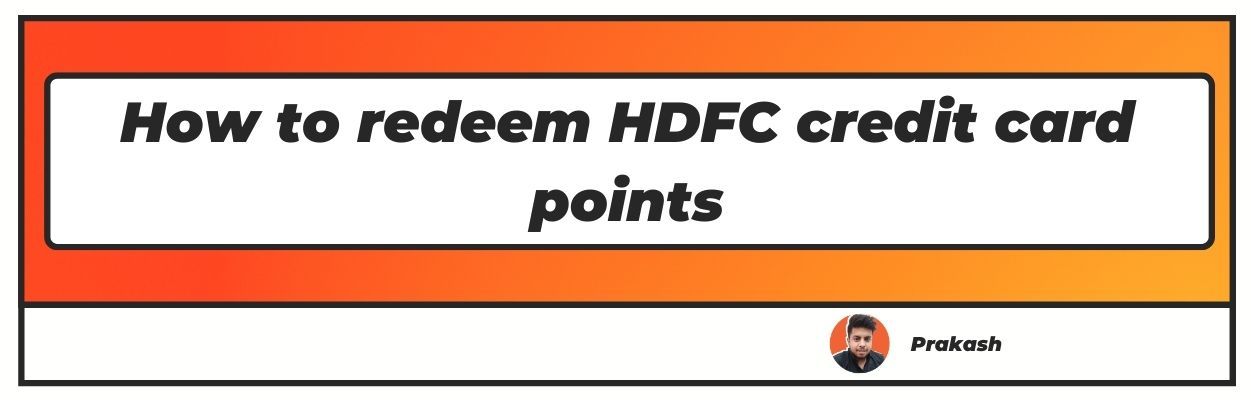 how to redeem HDFC credit card points