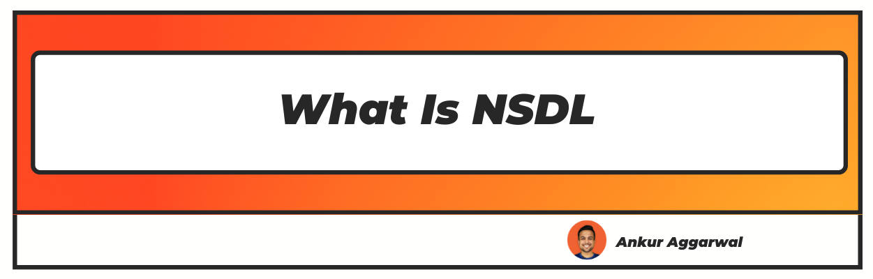 What is NSDL?